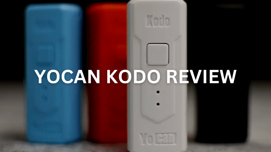 Yocan Kodo Review